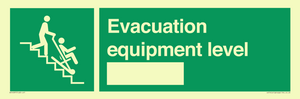 Evacuation equipment level
